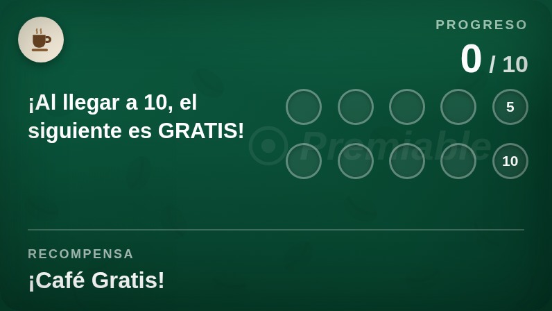 Tarjeta digital de sellos de Premiable: al llegar a 10 sellos, la siguiente visita es gratis